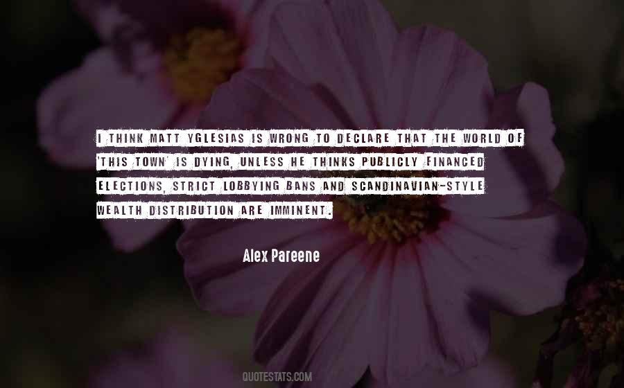 Alex Pareene Quotes #1650512