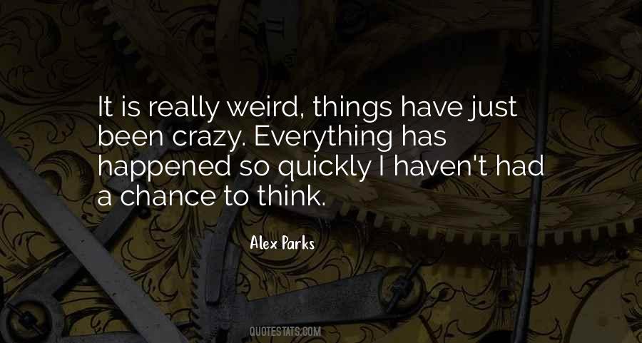 Alex Parks Quotes #1619965