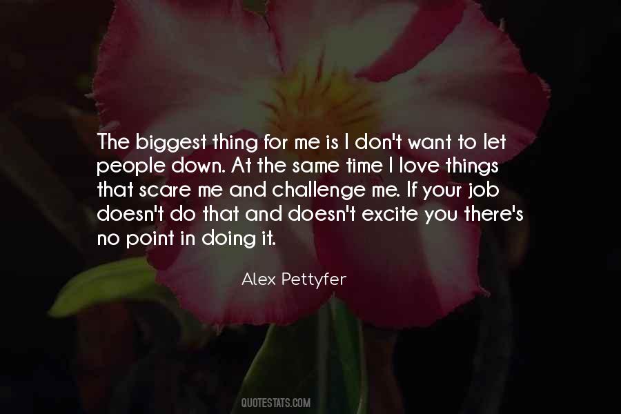 Alex Pettyfer Quotes #1557992 Alex Pettyfer Quotes #1557992