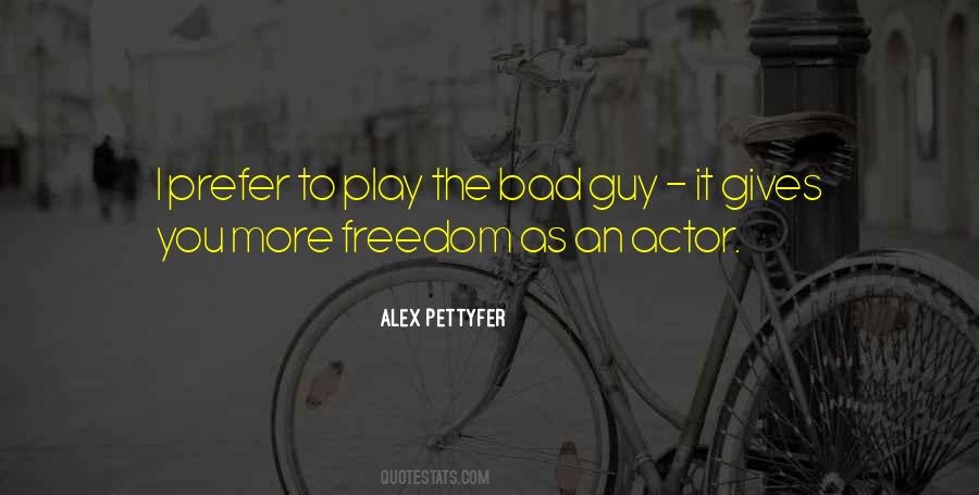 Alex Pettyfer Quotes #877599 Alex Pettyfer Quotes #877599