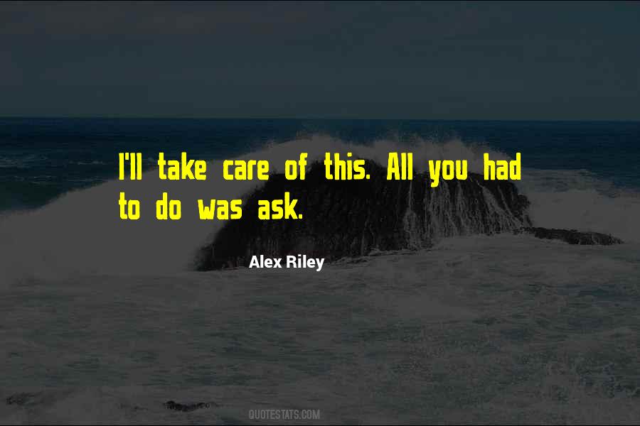 Alex Riley Quotes #1160812