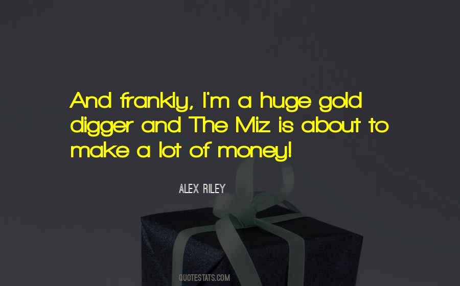 Alex Riley Quotes #1786004