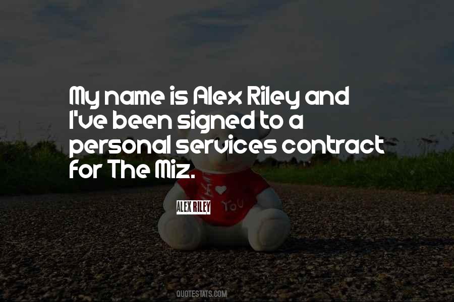 Alex Riley Quotes #584021