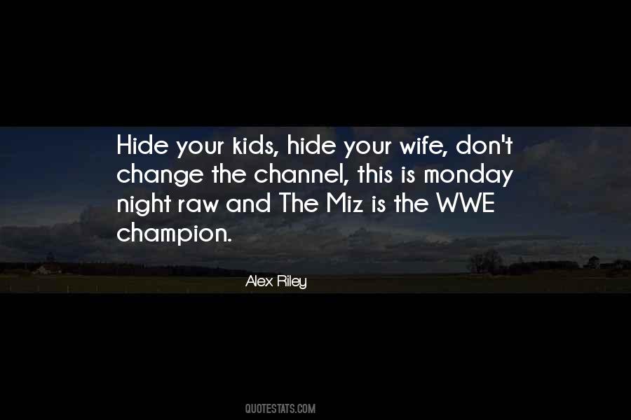 Alex Riley Quotes #709911