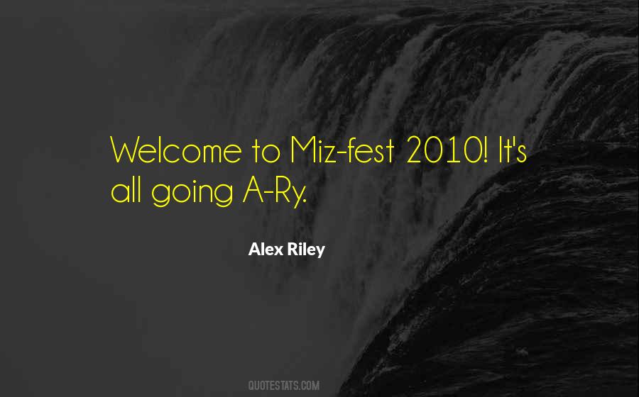 Alex Riley Quotes #836976