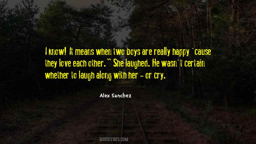 Alex Sanchez Quotes #590134