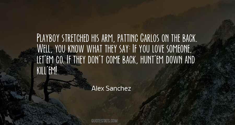 Alex Sanchez Quotes #657755