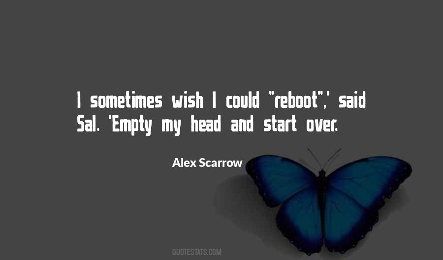 Alex Scarrow Quotes #1326892