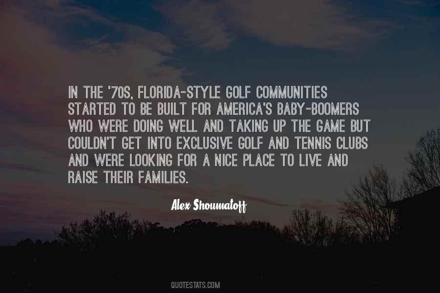 Alex Shoumatoff Quotes #1309292