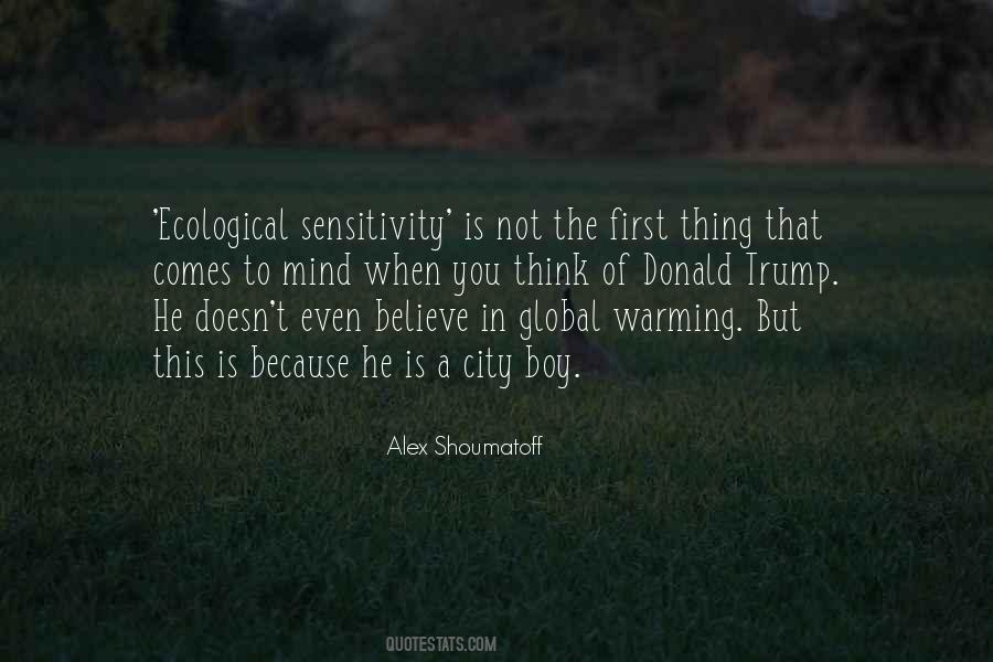 Alex Shoumatoff Quotes #1428608