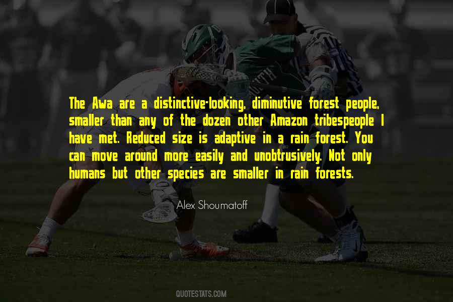 Alex Shoumatoff Quotes #464023