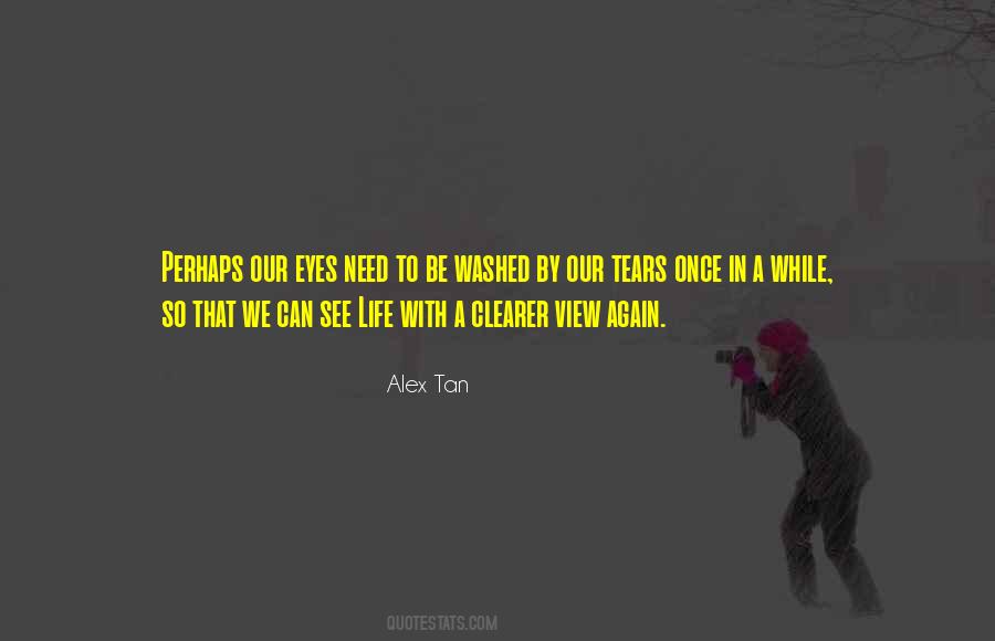 Alex Tan Quotes #1594231