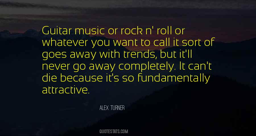 Alex Turner Quotes #371596