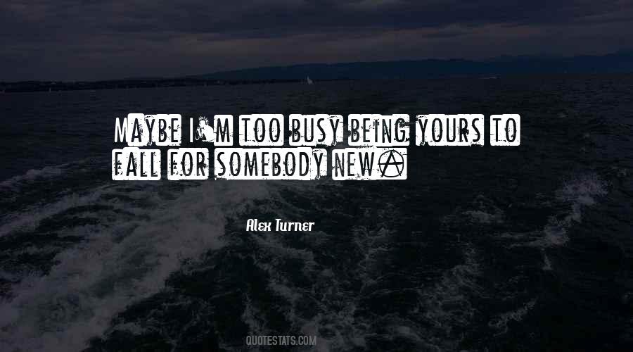 Alex Turner Quotes #807863
