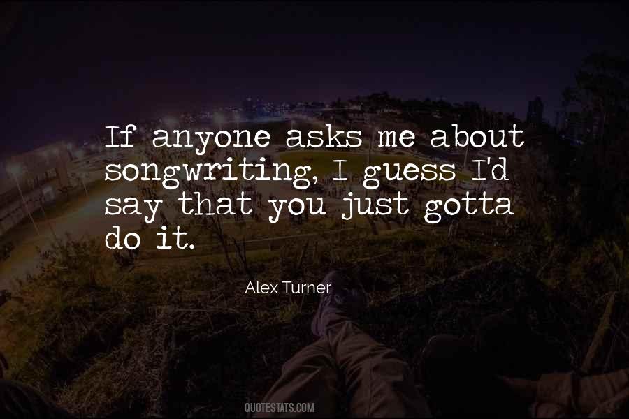 Alex Turner Quotes #889247