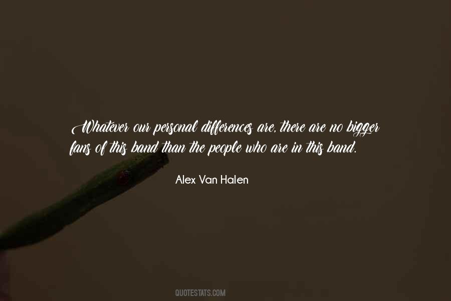 Alex Van Halen Quotes #431597