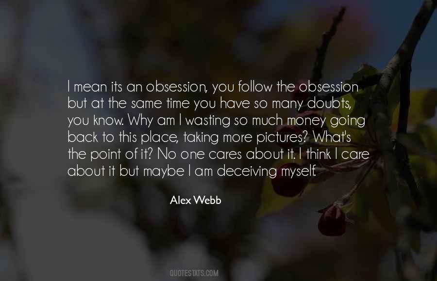 Alex Webb Quotes #46120