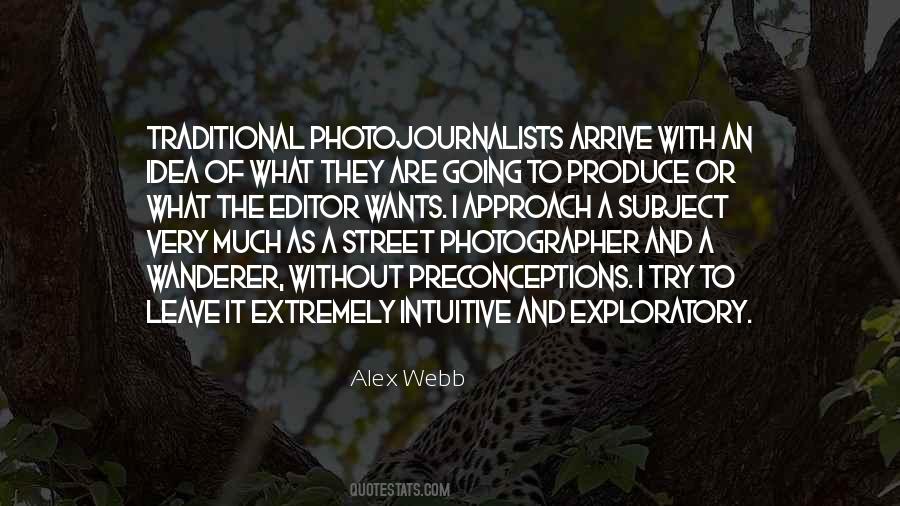 Alex Webb Quotes #777626