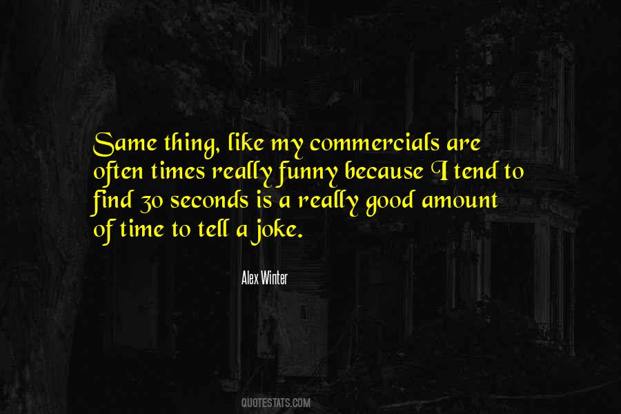 Alex Winter Quotes #1447794