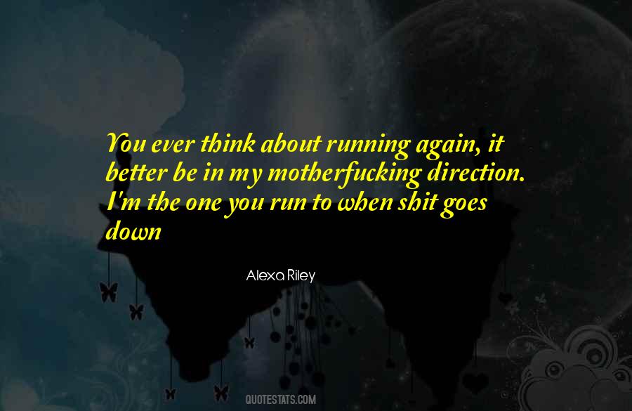 Alexa Riley Quotes #1464099