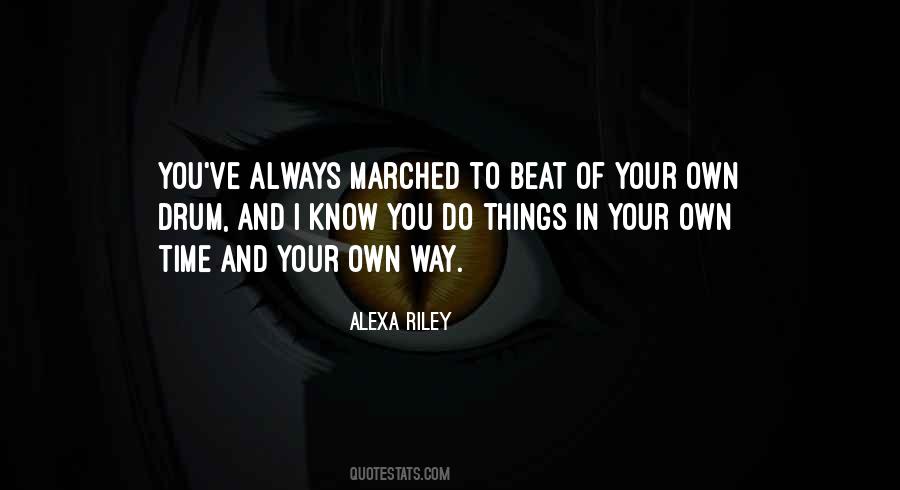 Alexa Riley Quotes #93966