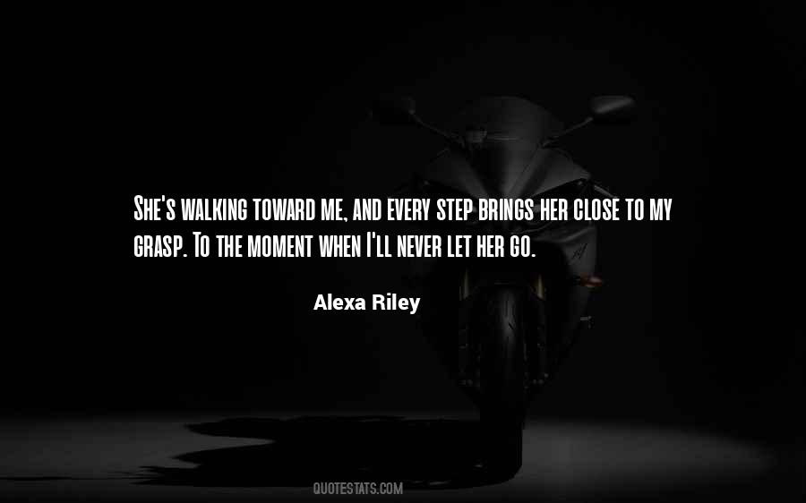 Alexa Riley Quotes #952070