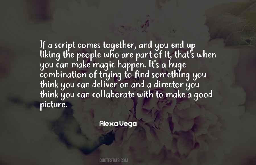 Alexa Vega Quotes #1259916