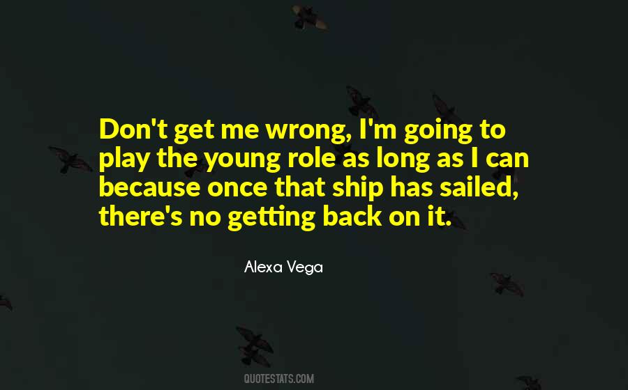 Alexa Vega Quotes #230945