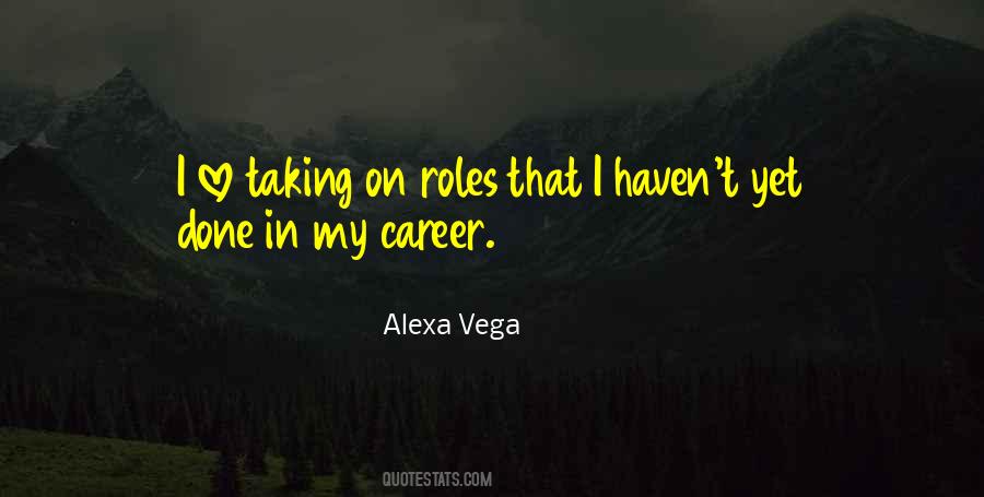 Alexa Vega Quotes #776955