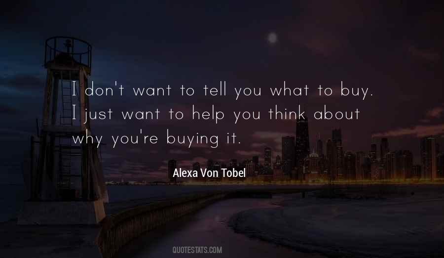 Alexa Von Tobel Quotes #240239
