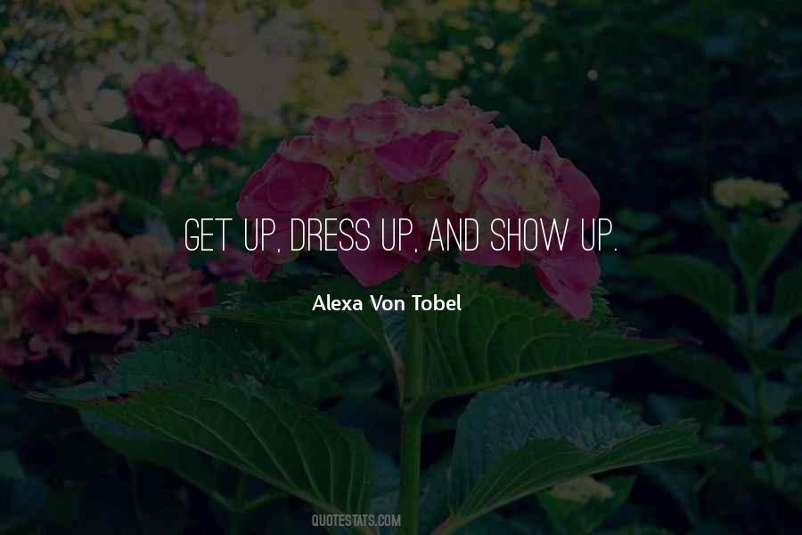 Alexa Von Tobel Quotes #549691