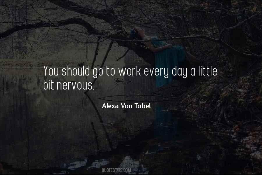 Alexa Von Tobel Quotes #76625