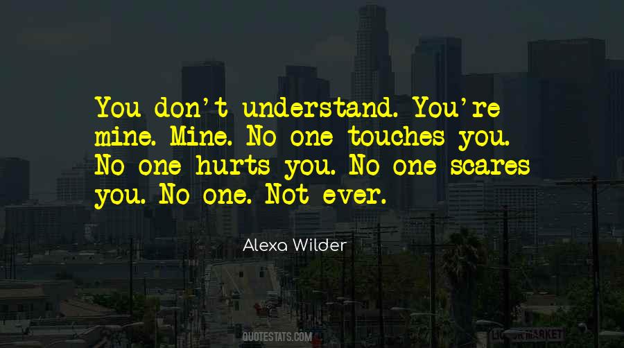 Alexa Wilder Quotes #620237