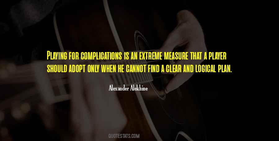 Alexander Alekhine Quotes #1228941