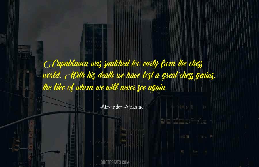 Alexander Alekhine Quotes #1566547