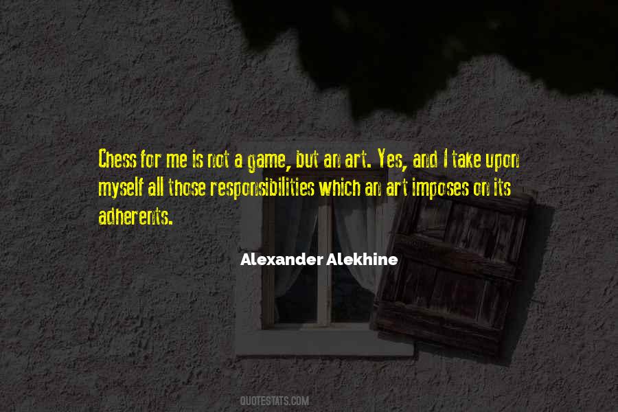 Alexander Alekhine Quotes #1666187
