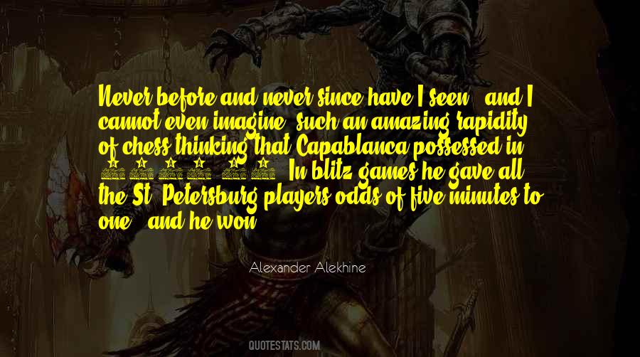 Alexander Alekhine Quotes #1809273