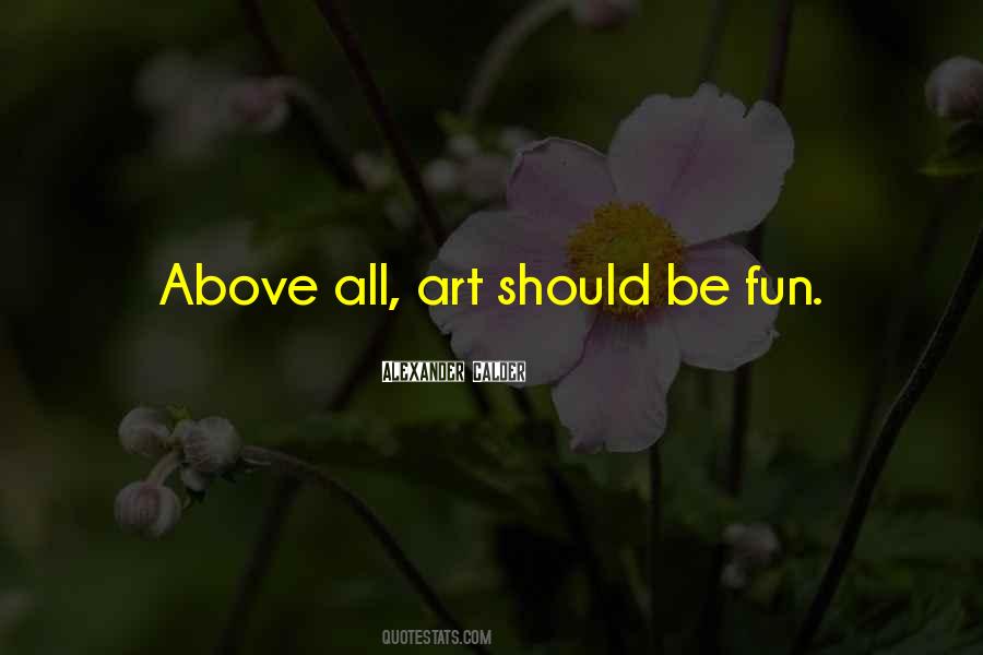Alexander Calder Quotes #1837905