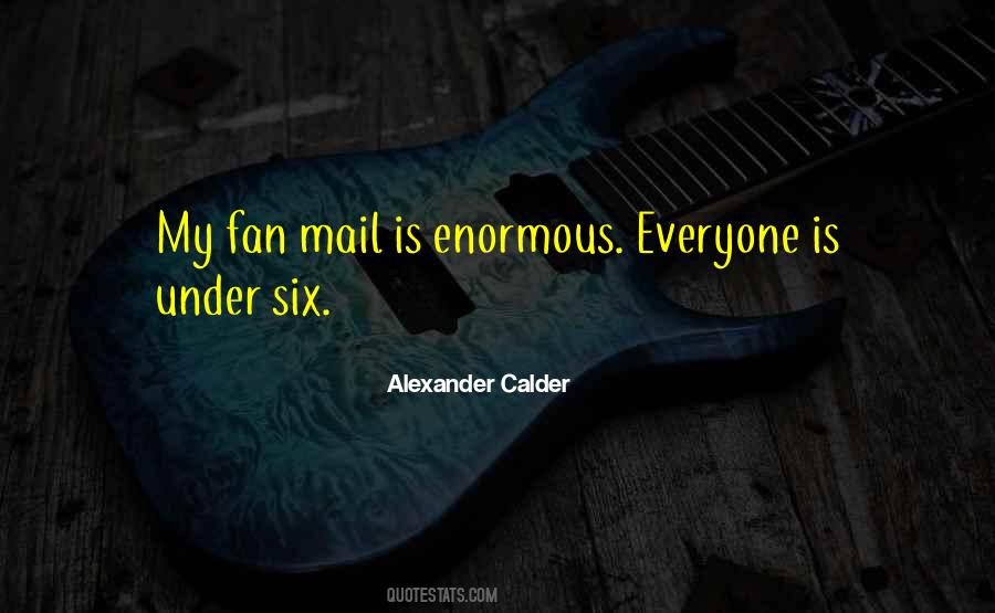 Alexander Calder Quotes #734171