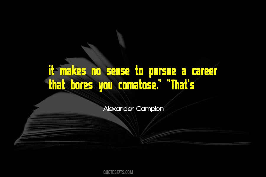 Alexander Campion Quotes #121702