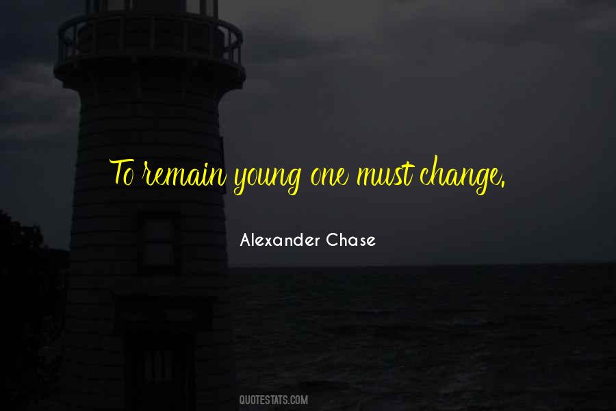 Alexander Chase Quotes #1078201