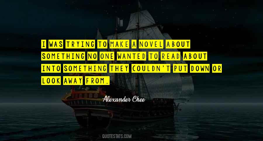 Alexander Chee Quotes #467586