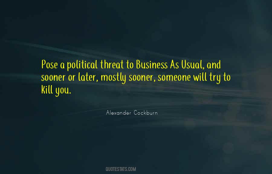 Alexander Cockburn Quotes #1240270