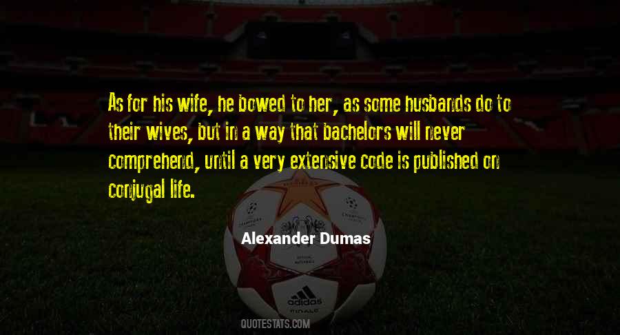 Alexander Dumas Quotes #878036