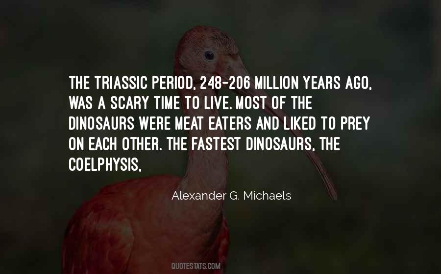 Alexander G. Michaels Quotes #817687