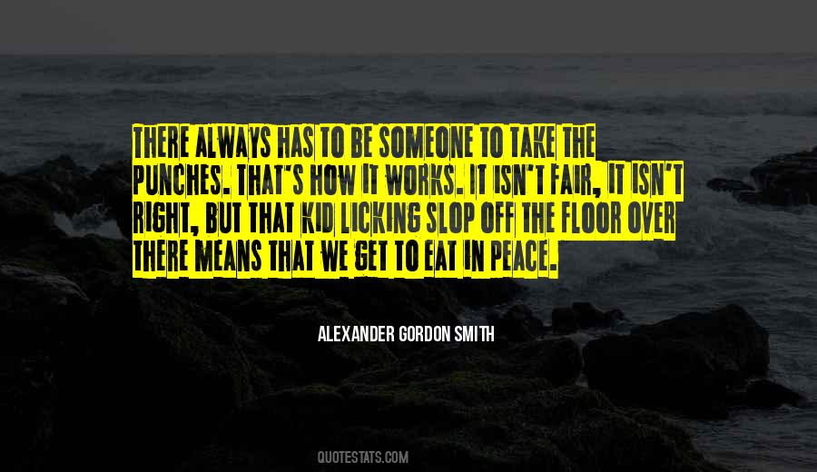 Alexander Gordon Smith Quotes #1437271