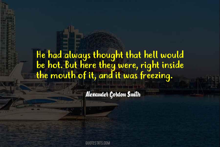 Alexander Gordon Smith Quotes #1833605