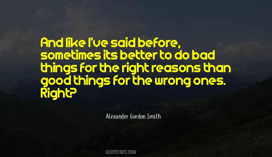 Alexander Gordon Smith Quotes #433439