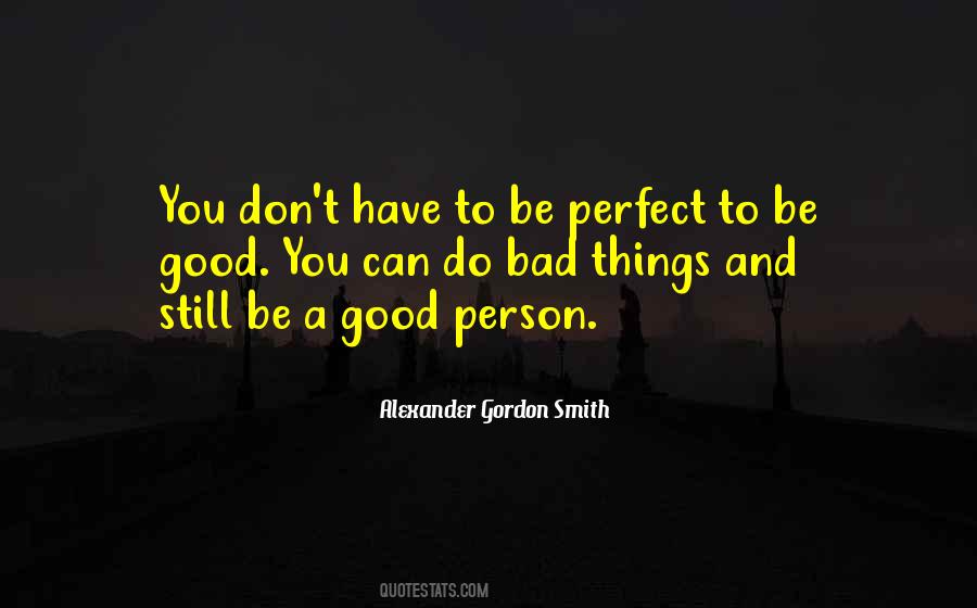 Alexander Gordon Smith Quotes #495323