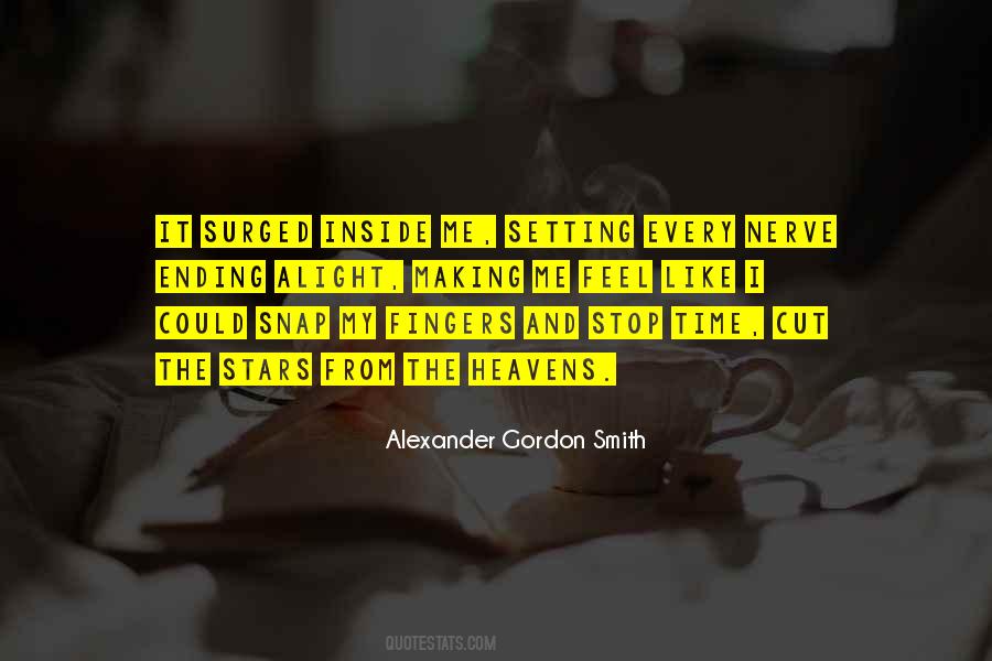 Alexander Gordon Smith Quotes #504159